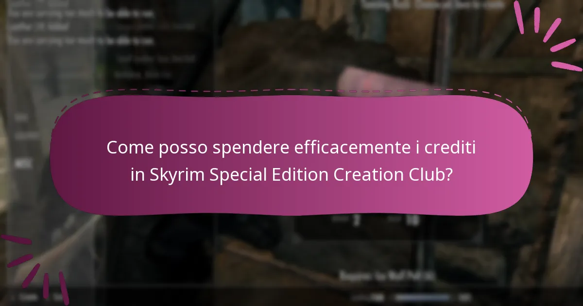Quali sono i crediti bonus disponibili in Skyrim Special Edition Creation Club?