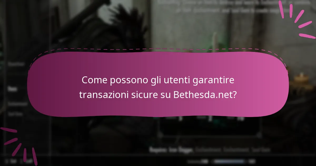 Quali sono le migliori pratiche per richieste sicure su Bethesda.net?
