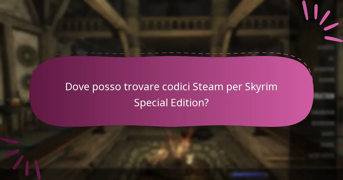 Come acquistare un codice Steam per Skyrim Special Edition?