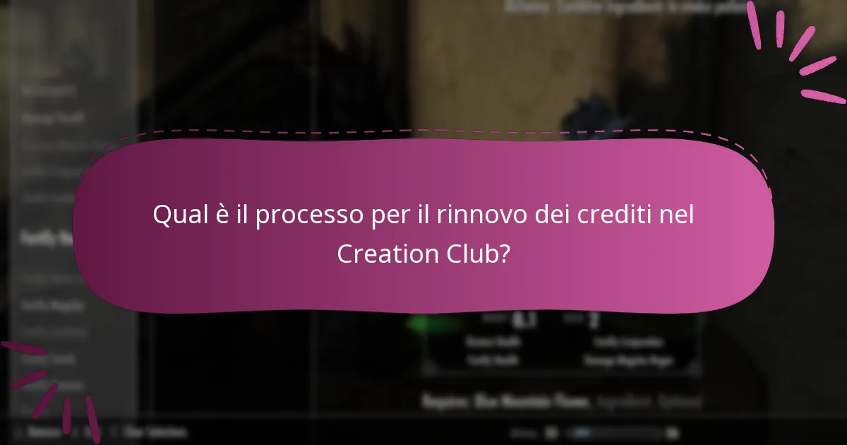Qual è il processo per il rinnovo dei crediti nel Creation Club?