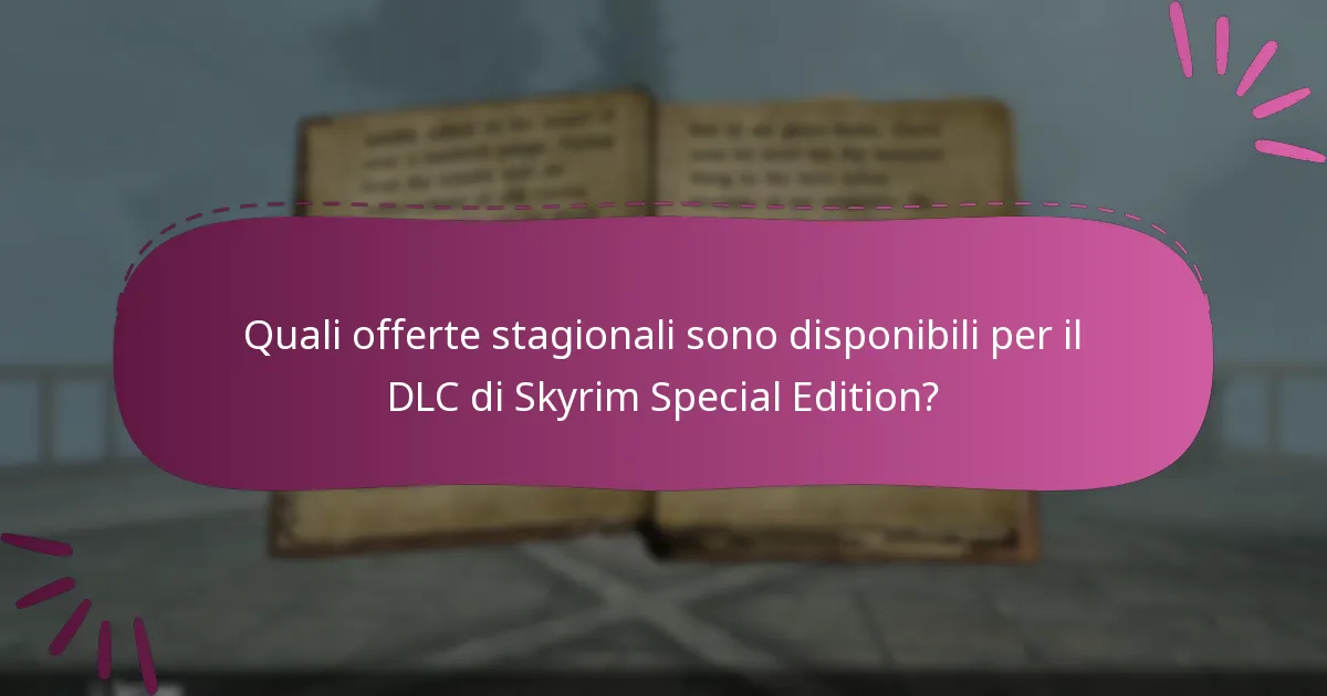 Come ottenere codici DLC per Skyrim Special Edition?